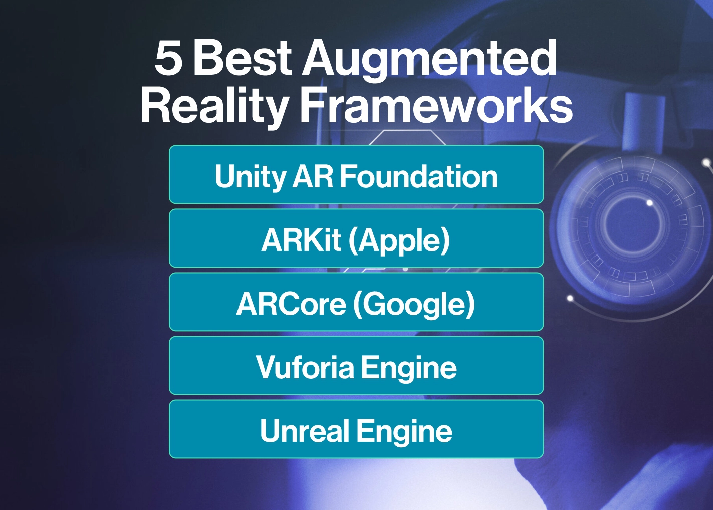 5 Best Augmented Reality Frameworks in 2024