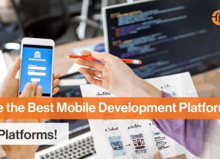 Best Mobile Development Platforms